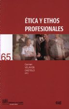 Etica Y Ethos Profesionales