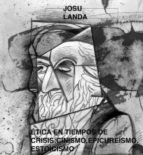 Eticas De Crisis: Cinismo, Epicureismo, Estoicismo