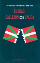 Euskadi, Callejón Con Salida