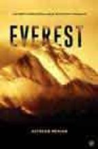 Everest: Cincuenta Años De Escaladas, Misterios Y Tragedias