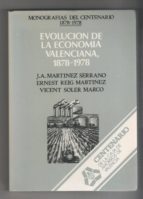 Evolución De La Economía Valenciana, 1878-1978