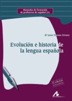 Evolucion E Historia De La Lengua Española