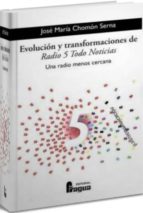 Evolucion Y Transformaciones De Radio 5 Todo Noticias: Una Radio Menos Cercana PDF