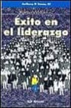Exito En El Liderazgo: Manual Del Lider Nº2 PDF