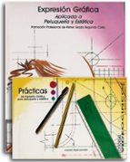 Expresion Grafica Aplicada A Peluqueria Y Estetica PDF