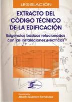 Extracto Del Codigo Tecnico De La Edificacion: Exigencias Basicas Relacionadas Con Las Instalaciones Electricas