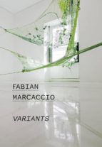 Fabian Marcaccio. Vaniants PDF