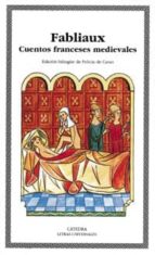 Fabliaux: Cuentos Franceses Medievales