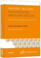 Fantasía Y Realidad En El Expolio De Barcelona Tradition. Apunte Para Una Biografía De Juan March Ordinas