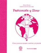 Fashionista Y Slow: Como Ponernos Guapas Nosotras Y Al Planeta