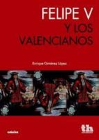 Felipe V Y Los Valencianos