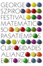 Festival Matematico: 50 Pasatiempos Y Curiosidades