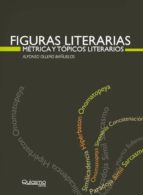 Figuras Literarias, Metrica Y Topicos Literarios