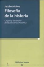 Filosofia De La Historia: Origen Y Desarrollo De La Conciencia Hi Storica PDF