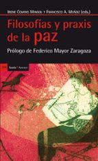 Filosofias Y Praxis De La Paz PDF