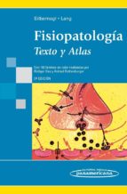 Fisiopatologia. Texto Y Atlas. 3ª Ed.