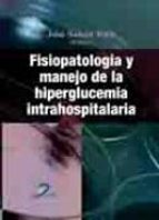 Fisiopatologia Y Manejo De La Hiperglucemia Intrahospitalaria
