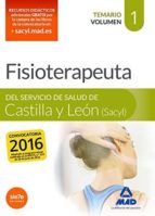 Fisioterapeuta Del Servicio De Salud De Castilla Y León . Temario Volumen 1