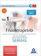 Fisioterapeuta Del Servicio De Salud De La Comunidad De Madrid. Temario Especifico Volumen 1