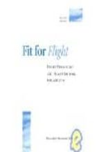 Fit For Flight: Flight Physiology And Human Factors For Aircrew