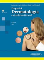 Fitzpatrick. Dermatología En Medicina General. 8ª Ed. 2 Tomos PDF