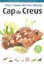 Flora I Fauna Del Parc Natural Cap De Creus PDF