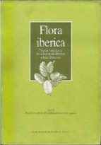 Flora Iberica : Platanaceae-plumbaginaceae
