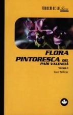 Flora Pintoresca Del Pais Valencia