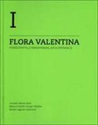 Flora Valentina: Flora Vascular De La Comunitat Valenciana