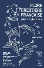 Flore Forestiere Française: Montagnes PDF