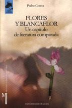 Flores Y Blancaflor: Un Capitulo De Literatura Comparada