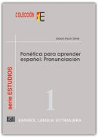 Fonetica Para Aprender Español: Pronunciacion