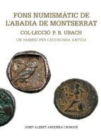 Fons Numismatic De L Abadia De Montserrat