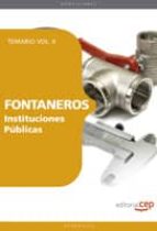 Fontaneros Intituciones Publicas: Temario Vol. Ii.
