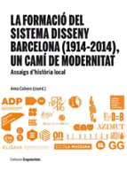 Formació Del Sistema Disseny Barcelona Un Camí De Mod Ernitat
