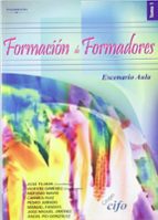 Formacion De Formadores Tomo I. Escenario Aula PDF