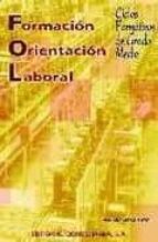 Formacion Orientacion Laboral : Ciclos Formativos De Grado Medio