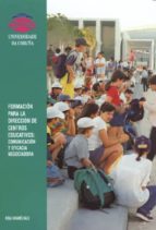 Formacion Para La Direccion De Centros Educativos: Comunicacion Y Eficacia Negociadora PDF