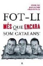 Fot-li Mes Que Encara Som Catalans!
