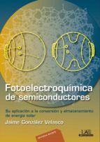 Fotoelectroquimica De Semiconductores