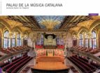 Fotoguia Palau De La Musica Catalana