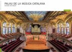 Fotoguia Palau De La Musica Catalana