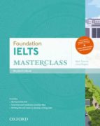 Foundation Ielts Masterclass. Student S Book With Online Skills Practice Workbook