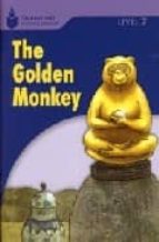 Foundation Readers Level 7.6-the Golden Monkey
