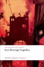 Four Revenge Tragedies PDF