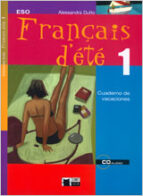 Français D Ete 1: Cuaderno De Vacaciones