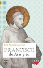 Francisco De Asis Y Tu