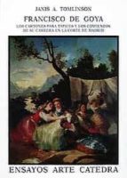 Francisco De Goya:los Cartones Para Tapices Y Sus Comienzos En Ma Drid
