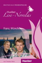 Franz, München: Deutsch Als Fremdsprache / Leseheft