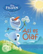 Frozen. Asi Es Olaf